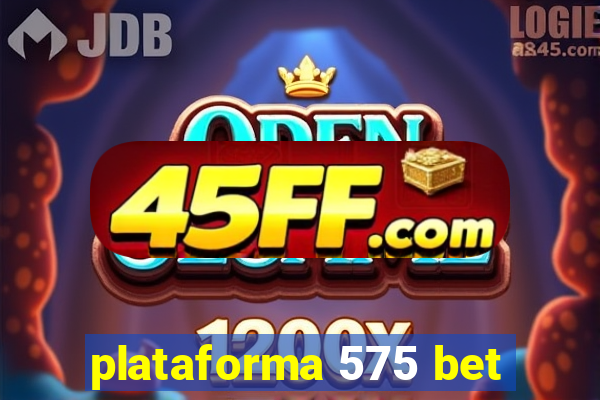 plataforma 575 bet
